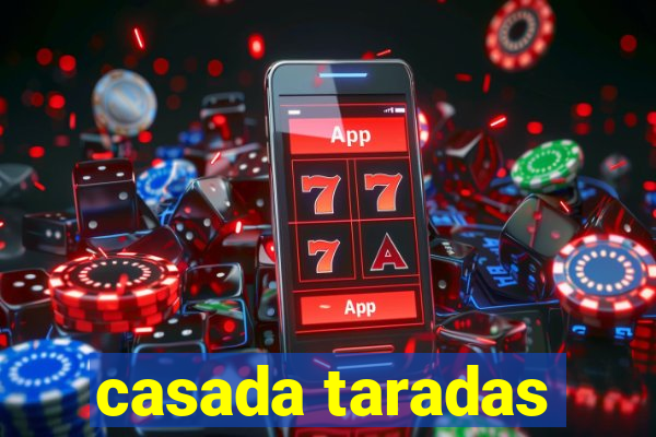 casada taradas